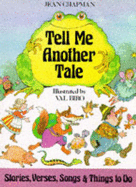 Tell Me Another Tale - Chapman, Jean