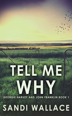 Tell Me Why - Wallace, Sandi