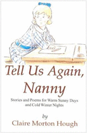 Tell Us Again, Nanny