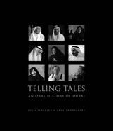 Telling Tales: An Oral History of Dubai