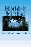 Telling Tales: On Merlin's Island