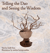 Telling the Dao and Seeing the Wisdom