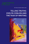 Telling Truths: Evelyn Conlon and the Task of Writing