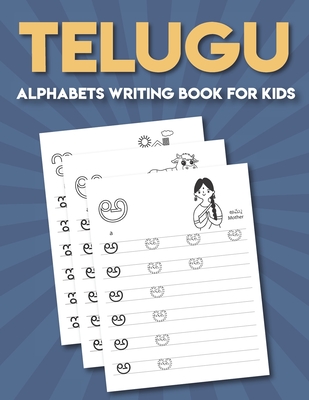 Telugu Alphabets Writing Book For Kids: Telugu Letters Tracing Practice 