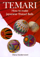 Temari: How to Make Japanese Thread Balls