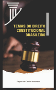 Temas do Direito Constitucional Brasileiro