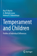 Temperament and Children: Profiles of Individual Differences