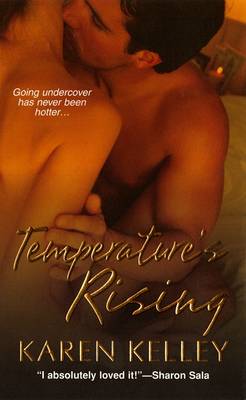 Temperature's Rising - Kelley, Karen