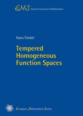 Tempered Homogeneous Function Spaces - Triebel, Hans