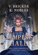 Tempest Hall: Book Two of the Lanis Chronicles