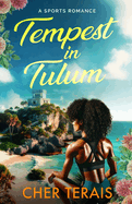 Tempest in Tulum: A Sports Romance