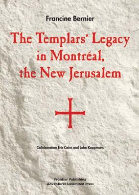 Templars' Legacy in Montreal - Last, First