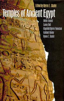 Temples of Ancient Egypt: Origins of Modern English Historiography - Shafer, Byron E (Editor)