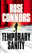 Temporary Sanity - Connors, Rose