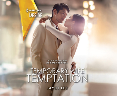 Temporary Wife Temptation - Lee, Jayci, and Kanazawa, Kurt (Read by), and Maura, Juliet Ann (Read by)