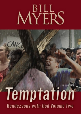 Temptation: Rendezvous with God - Volume Two Volume 2 - Myers, Bill