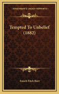 Tempted to Unbelief (1882)