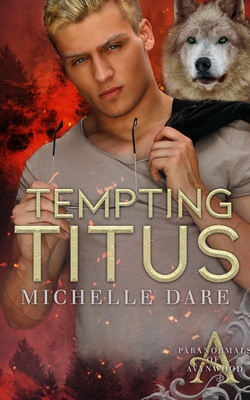 Tempting Titus - Dare, Michelle