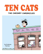 Ten Cats: The Chesney Chronicles
