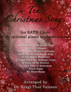 Ten Christmas Songs for SATB Choir with optional Piano accompaniment