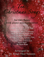 Ten Christmas Songs - two Flutes with Piano accompaniment: Flute Duets