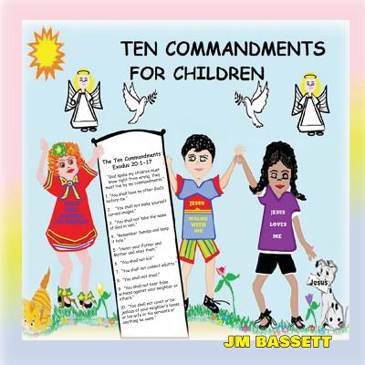 Ten Commandments for Children - Bassett, Judy M