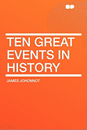 Ten Great Events in History