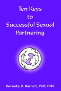 Ten Keys to Successful Sexual Partnering