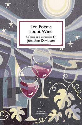 Ten Poems about Wine - Davidson, Jonathan (Editor)