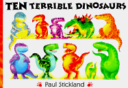 Ten Terrible Dinosaurs - Stickland, Paul