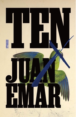 Ten - Emar, Juan, and McDowell, Megan (Translated by)