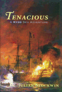 Tenacious: A Kydd Sea Adventure