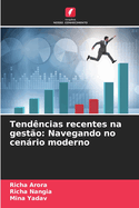 Tendncias recentes na gesto: Navegando no cenrio moderno