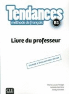 Tendances: Guide pedagogique - B1