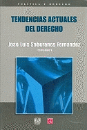 Tendencias Actuales Del Derecho (Politica Y Derecho) (Spanish Edition)