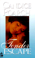 Tender Escape - Poarch, Candice