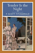 Tender is the Night - Fitzgerald, F. Scott