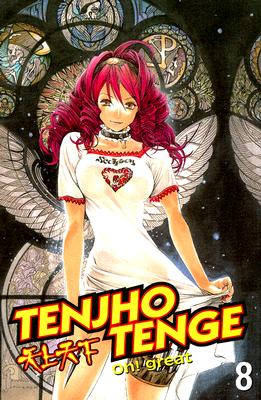 Tenjho Tenge: Volume 8 - Oh! great