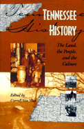Tennessee History: Land People Culture