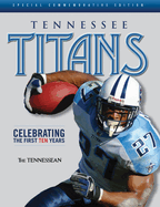 Tennessee Titans: Celebrating the First Ten Years
