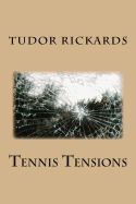 Tennis Tensions