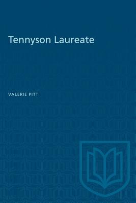 Tennyson Laureate - Pitt, Valerie