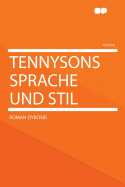 Tennysons Sprache Und Stil