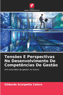 Tens?es E Perspectivas No Desenvolvimento De Compet?ncias De Gest?o