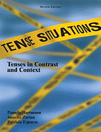 Tense Situations: Tenses in Contrast and Context