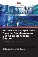 Tensions Et Perspectives Dans Le D?veloppement Des Comp?tences De Gestion