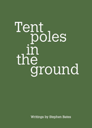 Tent Poles in the ground