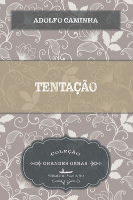 Tentao - Caminha, Adolfo