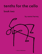 Tenths for the Cello, Book Two