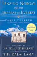Tenzing Norgay and the Sherpas of Everest - Tenzing, Tashi, and Tenzing, Judy, and Hillary, Edmund, Sir (Foreword by)